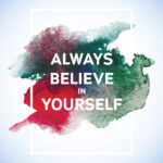 Πίνακας QUOTE BELIEVE IN YOU