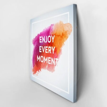 Πίνακας QUOTE ENJOY EVERY MOMENT 1 - Πινακες σε καμβα Sticky 2