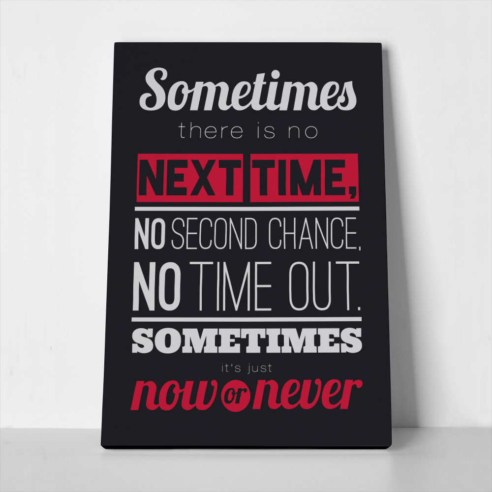 Πινακας σε καμβά SOMETIMES