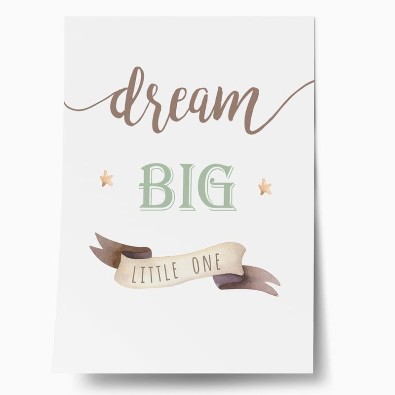 Πόστερ DREAM BIG LITTLE ONE