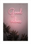 Πόστερ GOOD VIBES NEON