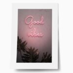 Πόστερ GOOD VIBES NEON