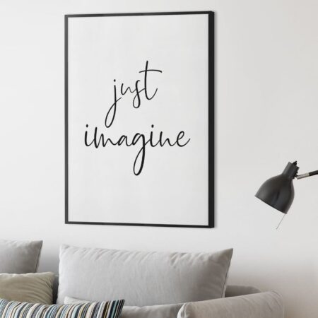 Πόστερ JUST IMAGINE - Φρασεις - Κείμενο