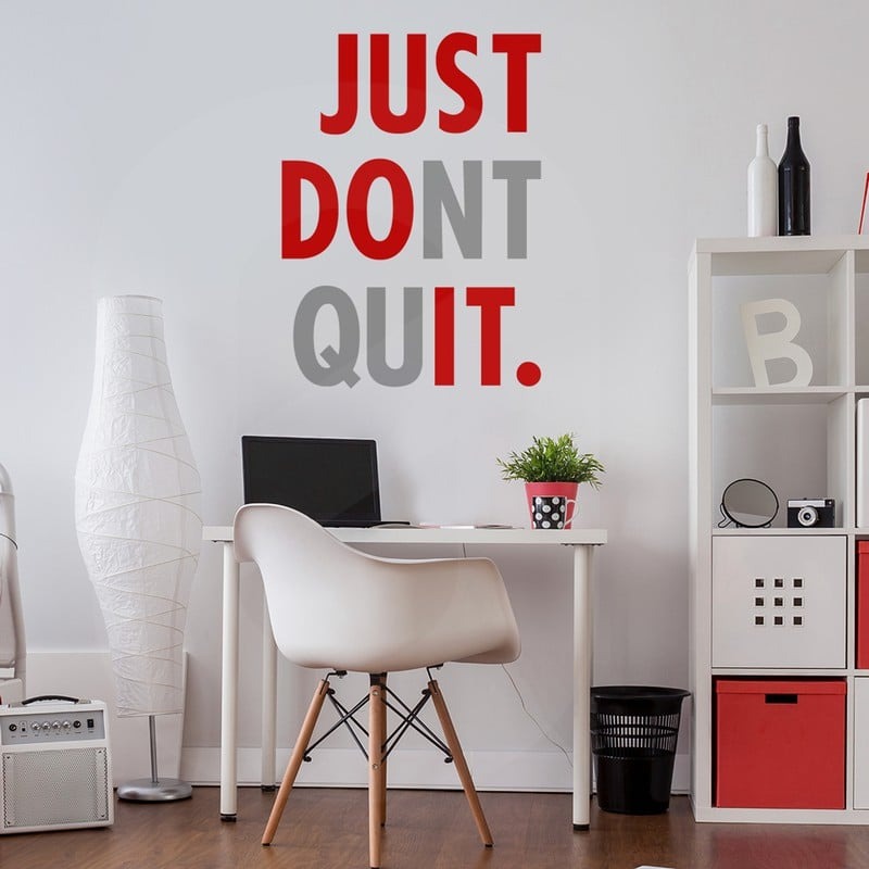 Αυτοκόλλητο τοίχου JUST DONT QUIT