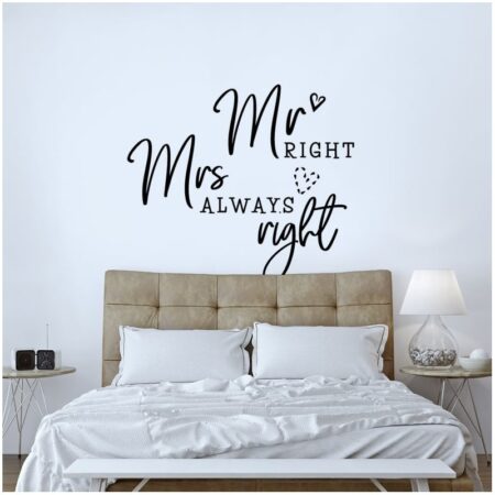 Aυτοκόλλητο τοίχου MR MRS ALWAYS RIGHT - Φράσεις και Γράμματα