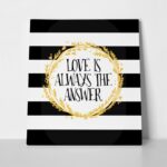 Πίνακας Τετράγωνος LOVE IS THE ANSWER