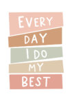 Πινακας σε καμβά EVERY DAY MY BEST