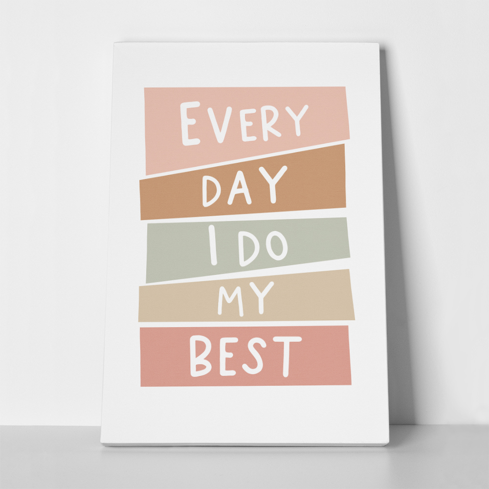Πινακας σε καμβά EVERY DAY MY BEST