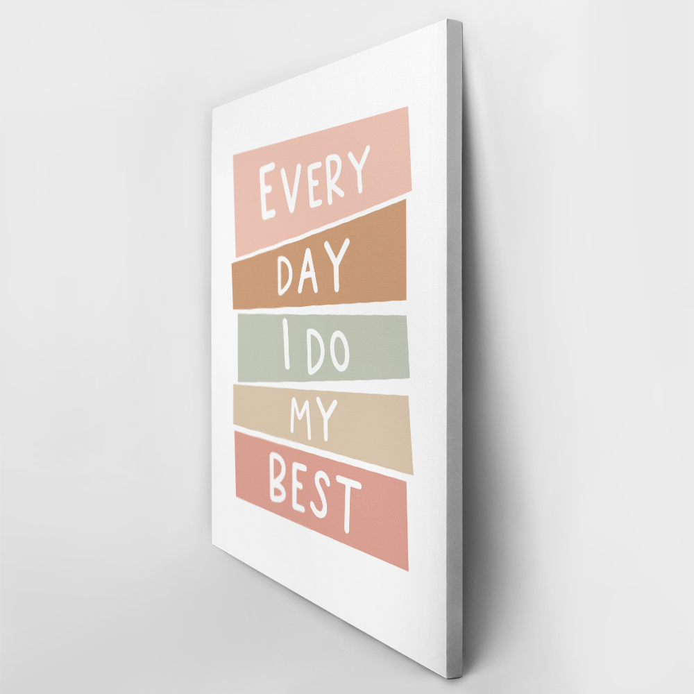 Πινακας σε καμβά EVERY DAY MY BEST