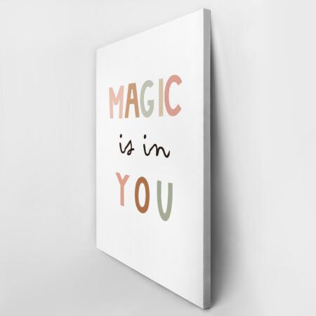 Πινακας σε καμβά MAGIC IS IN YOU - Παιδικοι και set Sticky 3