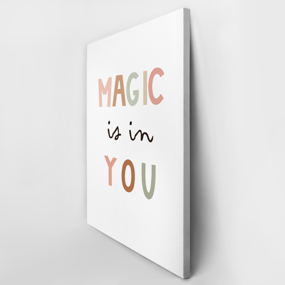 Πινακας σε καμβά MAGIC IS IN YOU