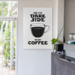 Πινακας σε καμβά DARK SIDE COFFEE WHITE