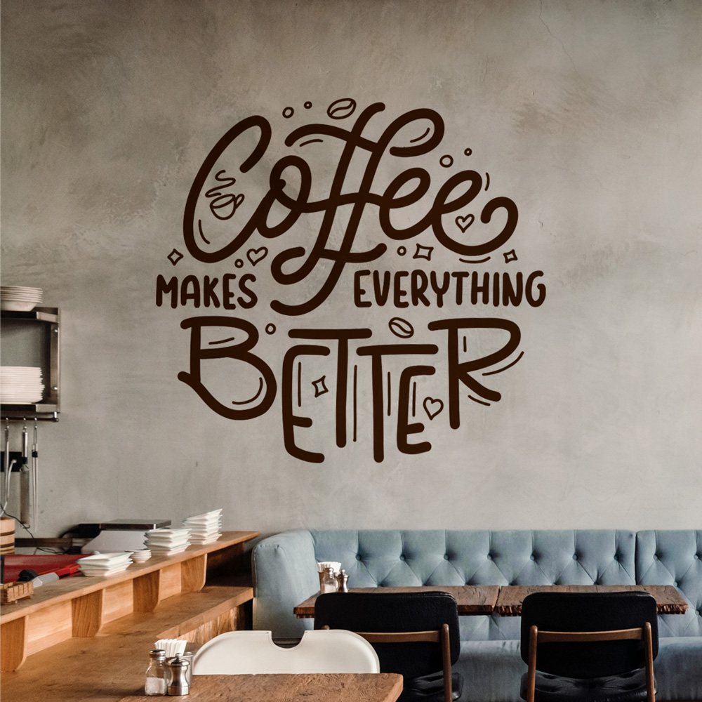 Aυτοκόλλητο Τοίχου COFFEE MAKES EVERYTHING BETTER