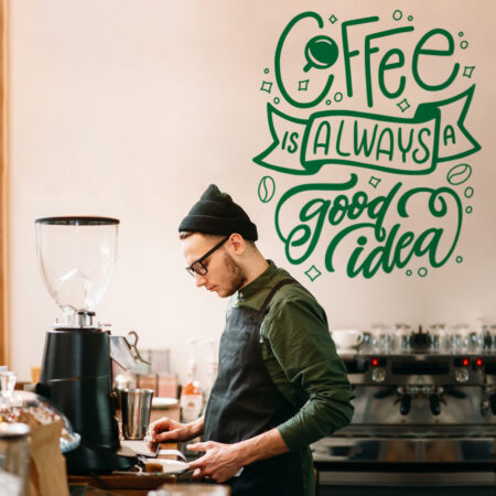 Aυτοκόλλητο Τοίχου COFFEE IS ALWAYS A GOOD IDEA - Κουζίνα