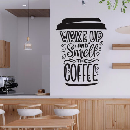 Aυτοκόλλητο Τοίχου WAKE UP AND SMELL THE COFFEE - Κουζίνα