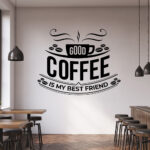 Aυτοκόλλητο Τοίχου COFFEE IS MY BEST FRIEND