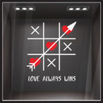 Αυτοκoλλητο Βιτρίνας LOVE ALWAYS WINS