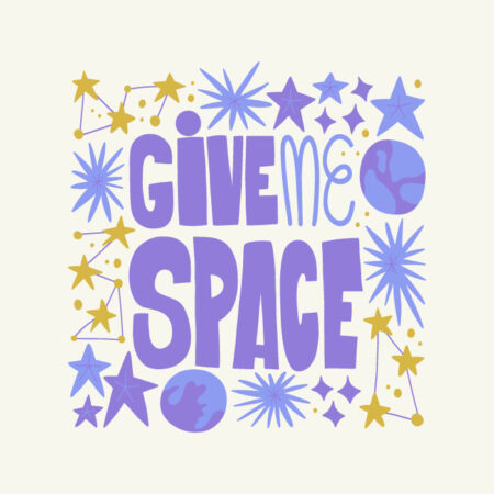Πόστερ GIVE ME SPACE - Φρασεις - Κείμενο Sticky 3