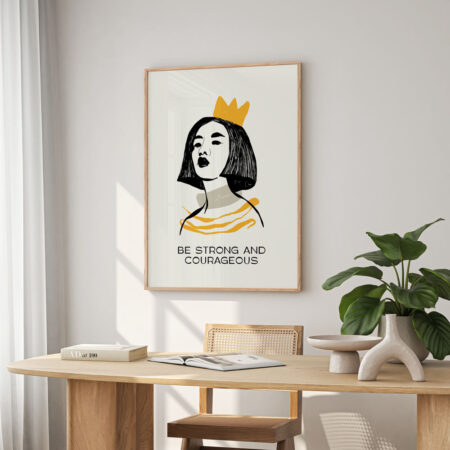 Πόστερ LADYLIKE BE STRONG AND COURAGEOUS - Πορτραιτα - Φιγουρες