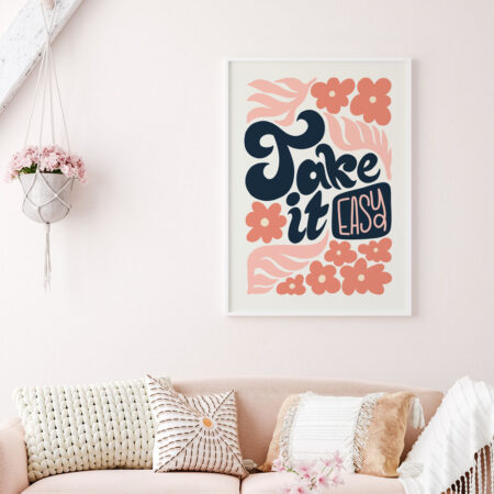 Πόστερ MATISSE STYLE FLORAL TAKE IT EASY - Φρασεις - Κείμενο