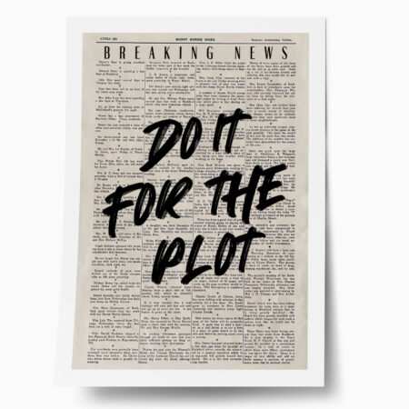 Πόστερ TRENDY DO IT FOR THE PLOT - Φρασεις - Κείμενο Sticky 1