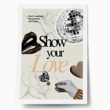 Πόστερ RETRO TRENDY SHOW YOUR LOVE - Φρασεις - Κείμενο Sticky 1