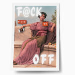 Πόστερ ALTERED ART F@CK OFF