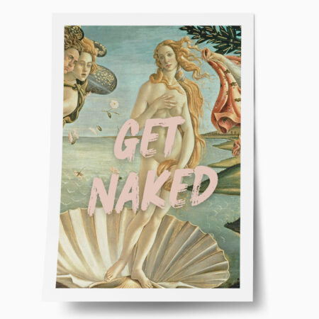 Πόστερ ALTERED ART GET NAKED - Φρασεις - Κείμενο Sticky 1