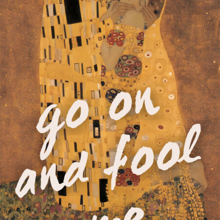 Πόστερ ALTERED ART GO ON AND FOOL ME 2 - Φρασεις - Κείμενο Sticky 3