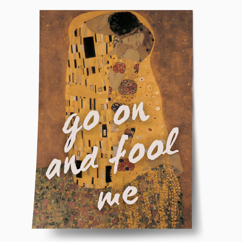 Πόστερ ALTERED ART GO ON AND FOOL ME 2