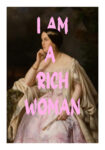 Πόστερ ALTERED ART I AM A RICH WOMAN