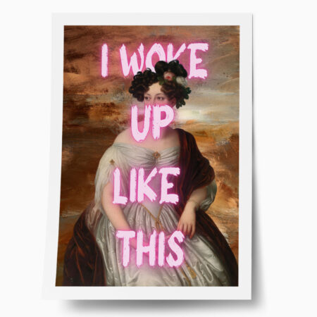 Πόστερ ALTERED ART I WOKE UP LIKE THIS - Φρασεις - Κείμενο Sticky 1