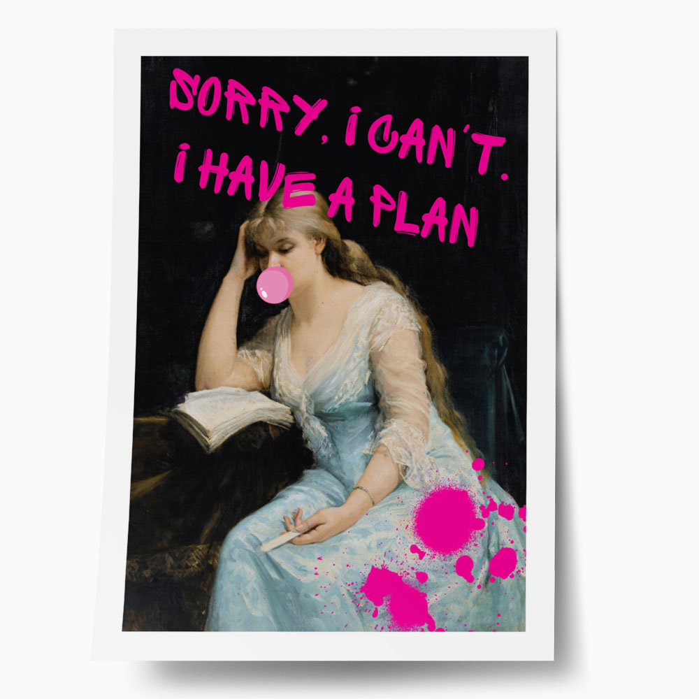 Πόστερ ALTERED ART SORRY I CANT HAVE A PLAN