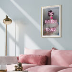 Πόστερ ALTERED ART THE FUTURE IS FEMALE