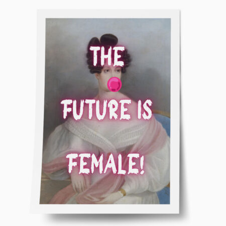 Πόστερ ALTERED ART THE FUTURE IS FEMALE - Φρασεις - Κείμενο Sticky 1