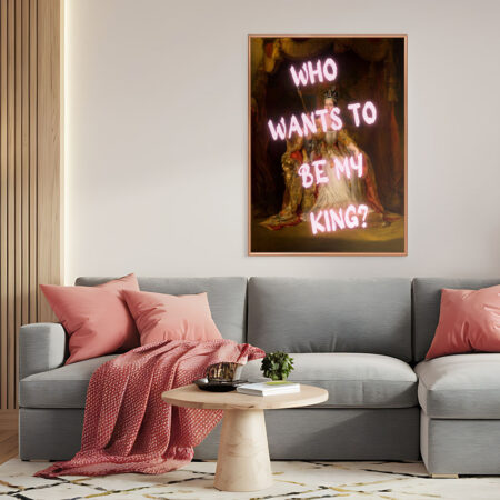 Πόστερ ALTERED ART WHO WANTS TO BE MY KING - Posters
