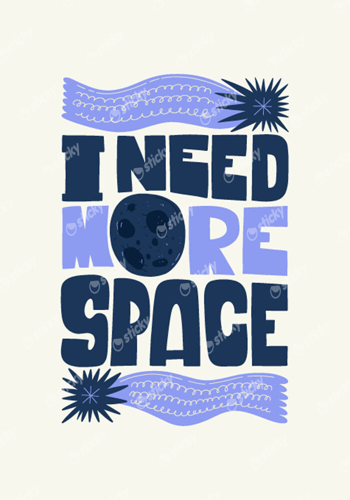 Πόστερ I NEED MORE SPACE