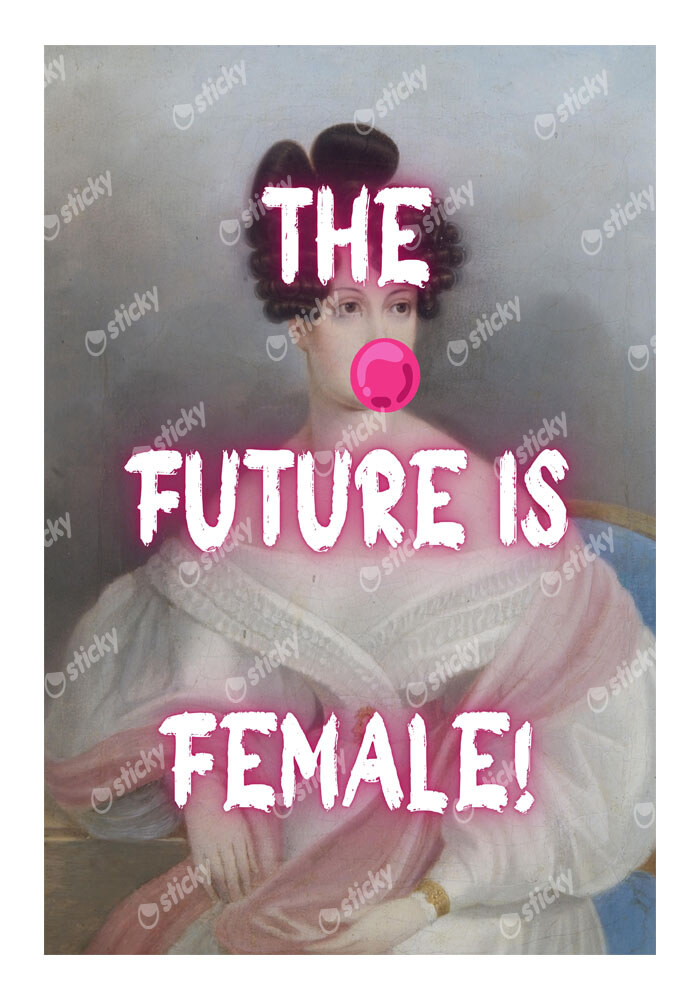 Πόστερ ALTERED ART THE FUTURE IS FEMALE