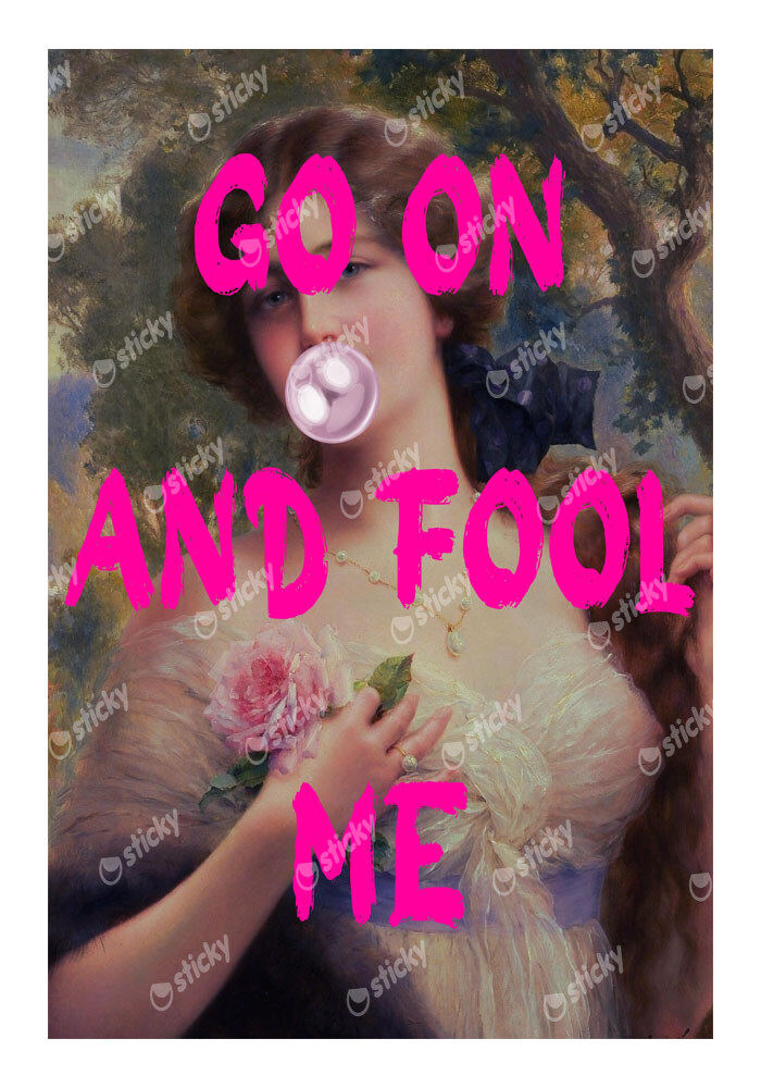 Πόστερ ALTERED ART GO ON AND FOOL ME