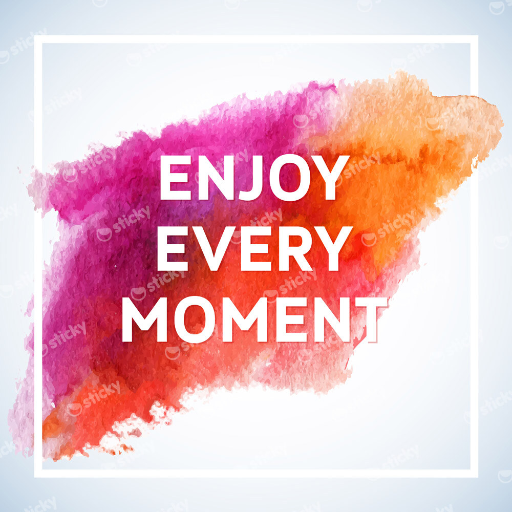 Πίνακας QUOTE ENJOY EVERY MOMENT 1